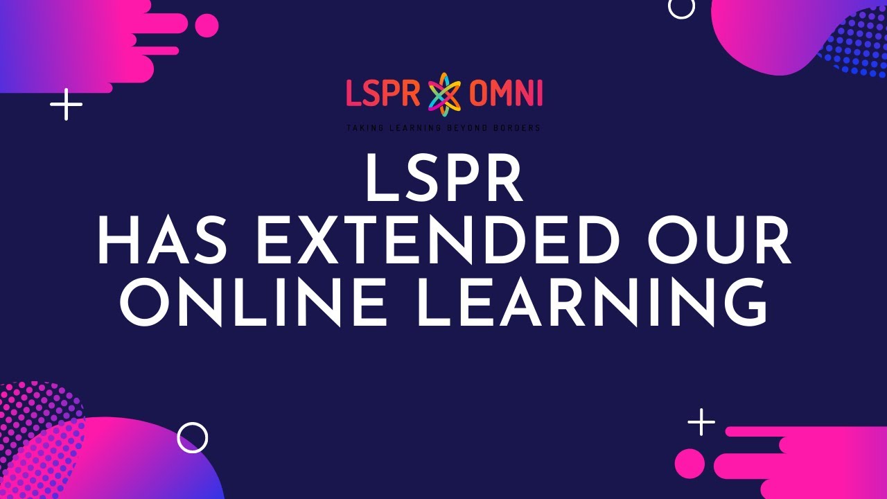 LSPR has Extended Our Online Learning