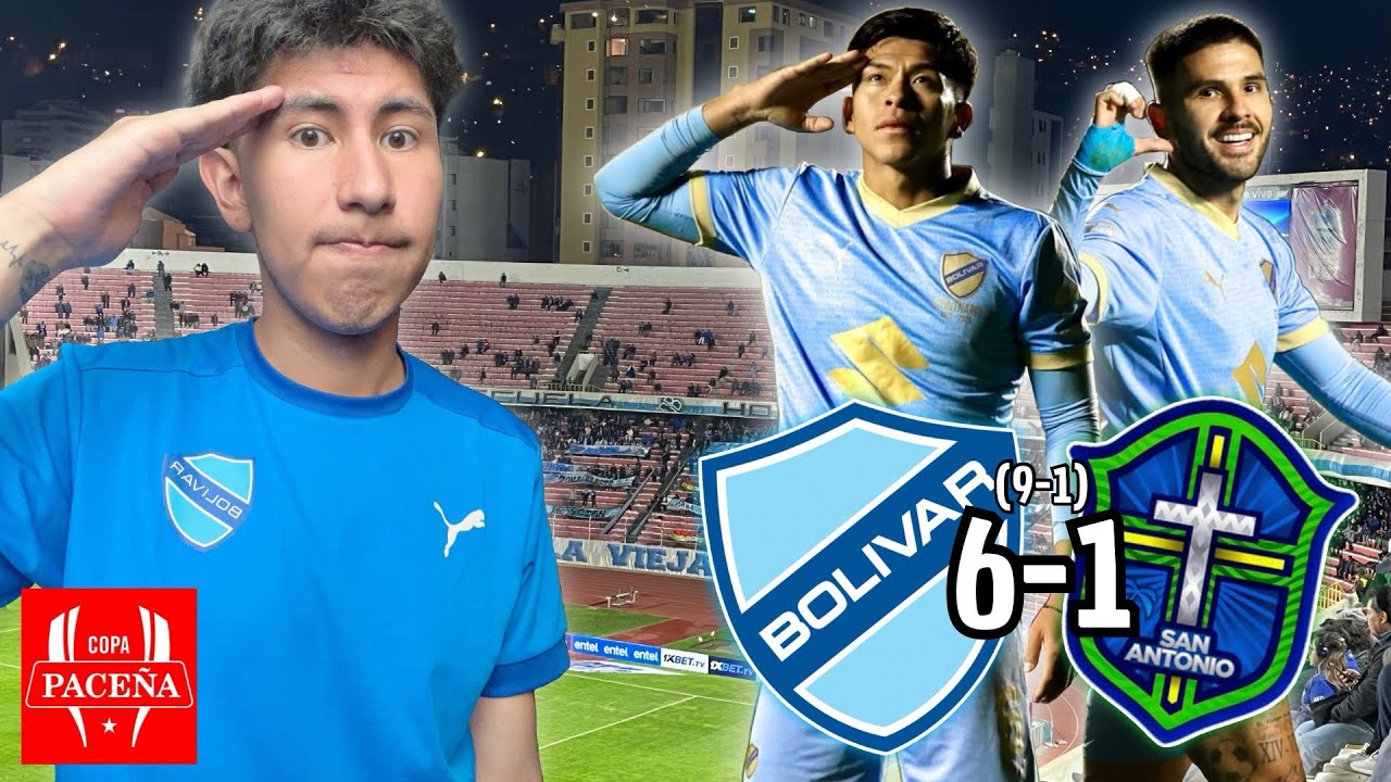 REACCIÓN A BOLÍVAR 6-1 SAN ANTONIO BULO BULO (2025) | COPA PACEÑA (4TOS DE FINAL-VUELTA) - MATIASAKD