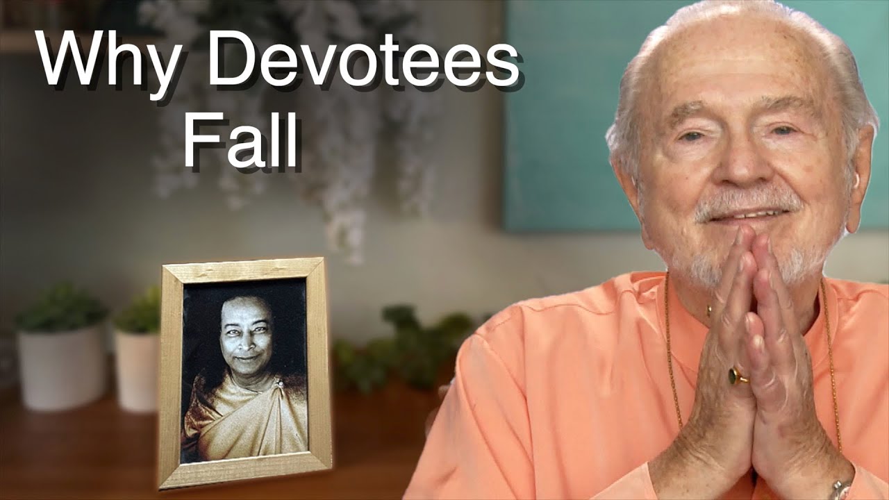 Why Devotees Fall (With Swami Kriyananda) June 8, 2003