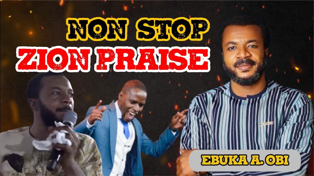 Powerful PRAISE with Evang. Ebuka Obi @zionprayermovementoutreach | Zion Ministry Songs