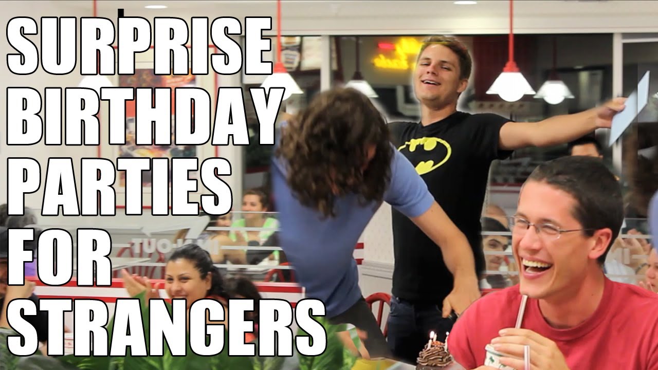 Surprise Birthday Parties For Strangers