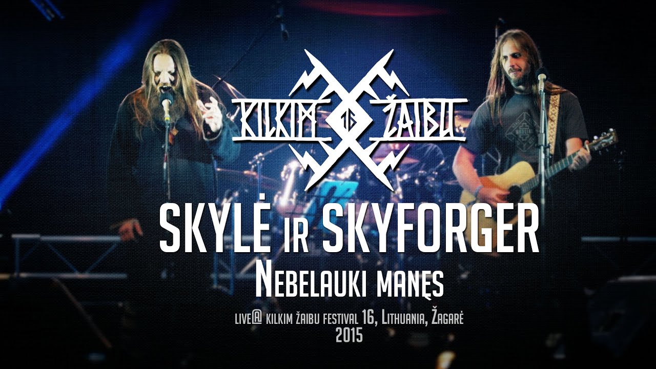 SKYLĖ ir SKYFORGER - 