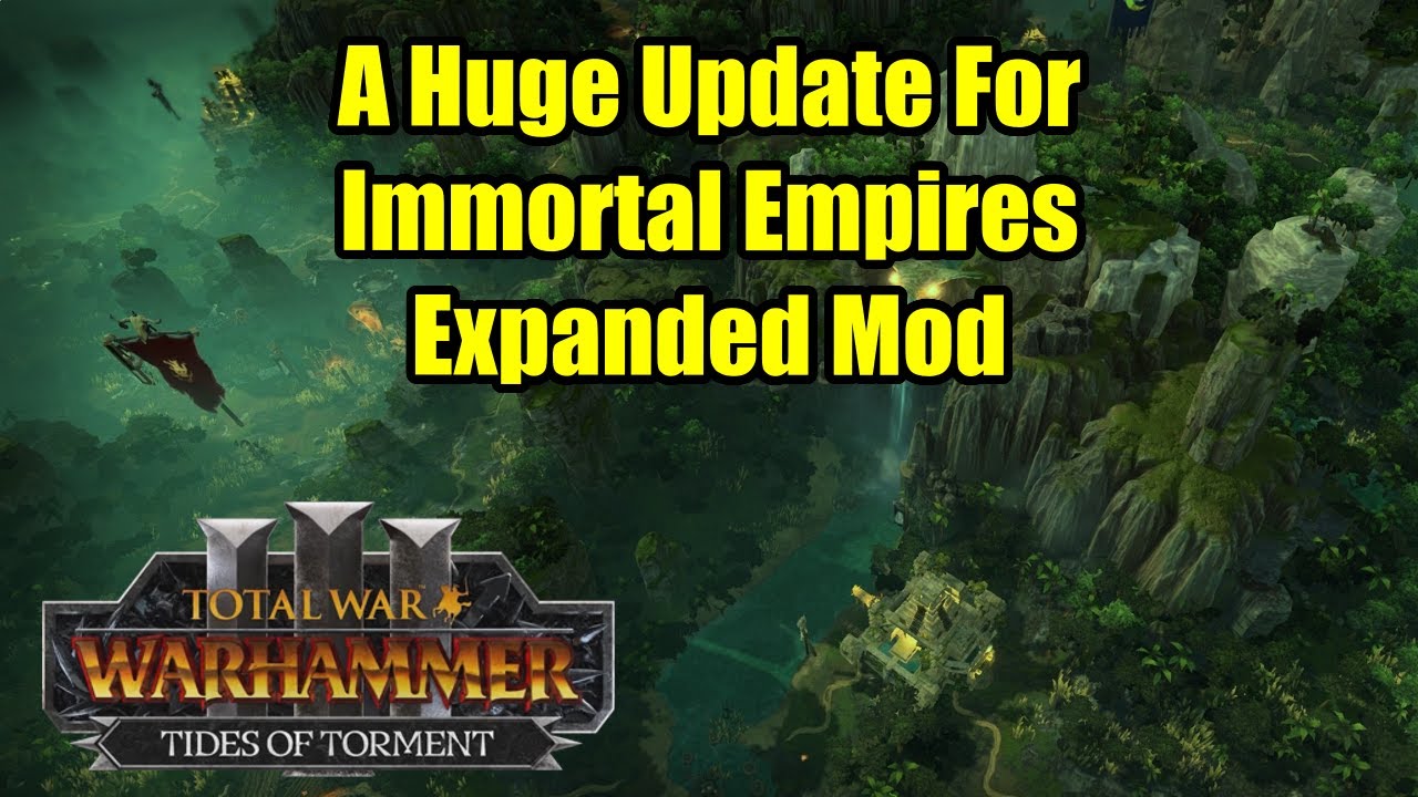 Huge Update - Immortal Empires Expanded Mod - Ind / Khuresh - Total War Warhammer 3 - Mod Review