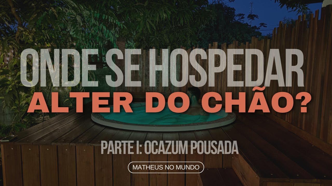 ONDE SE HOSPEDAR EM ALTER DO CH&Atilde;O?