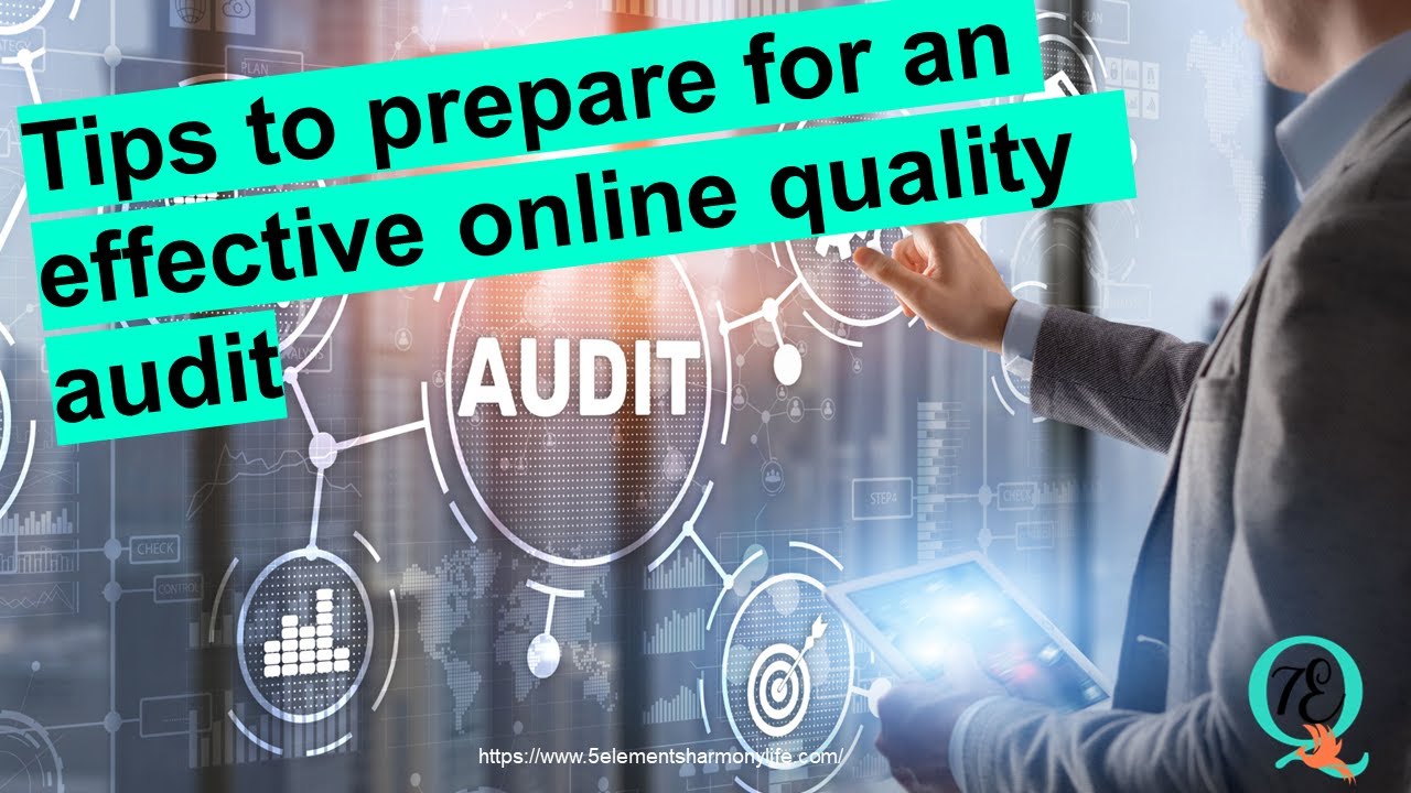Tips to prepare for an effective online audit