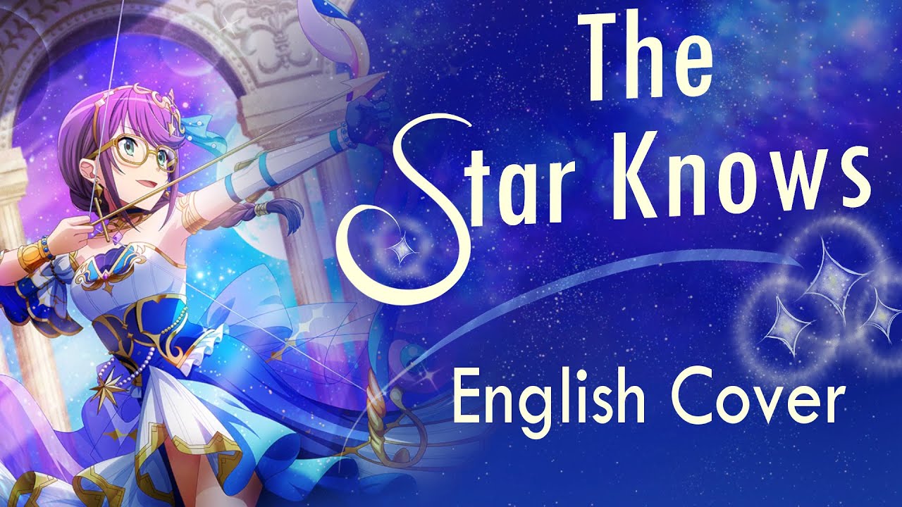 The Star Knows (English Cover) (Revue Starlight)