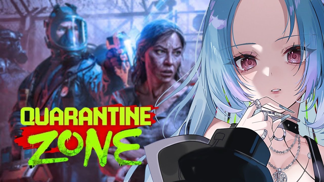 【Quarantine Zone】#05 そろそろ最終回になる予定【The Last Check】