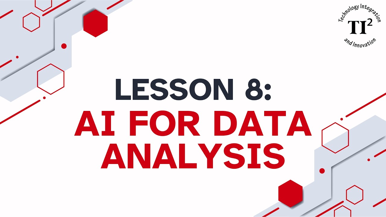 AI Lesson 8: AI for Data Analysis (Admin)