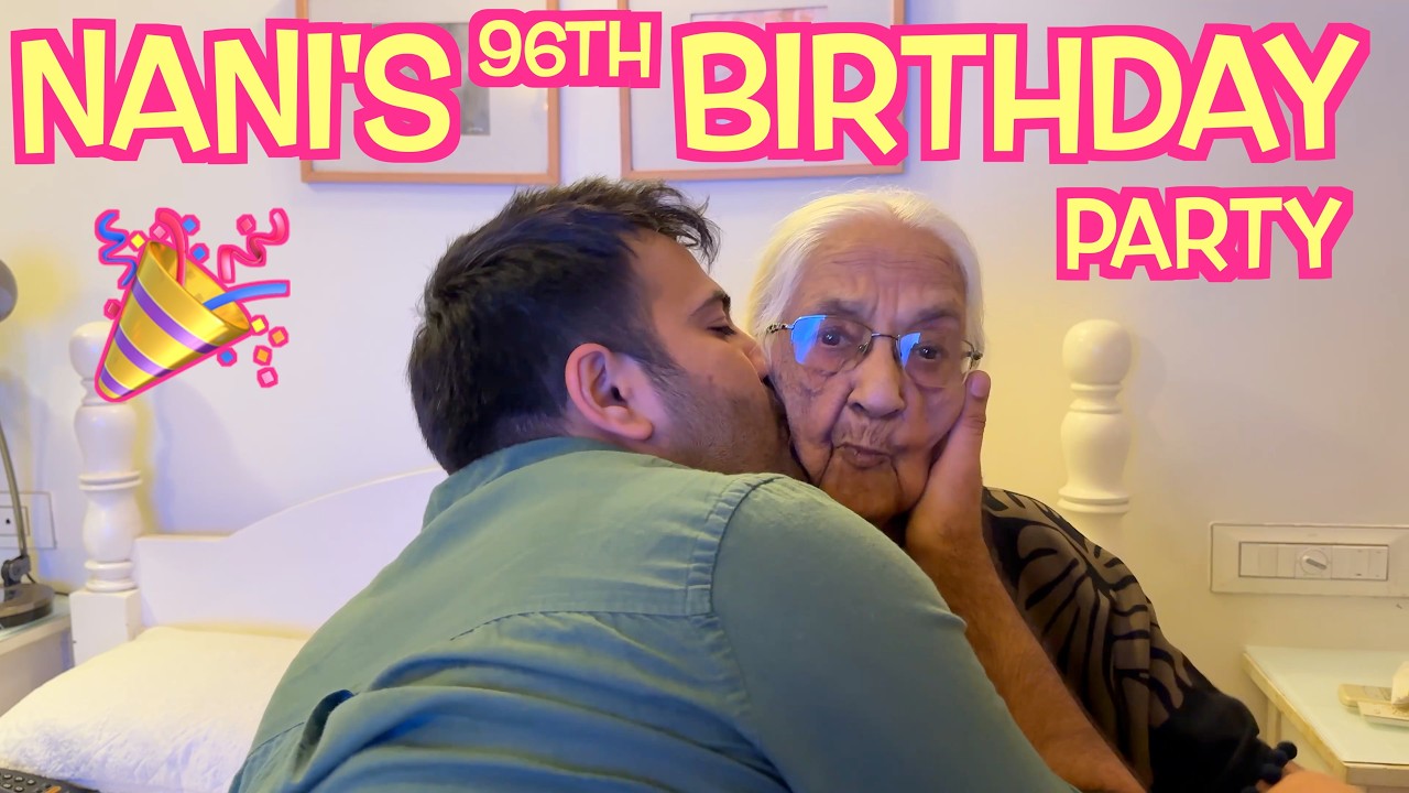 NANI'S 96TH BIRTHDAY PARTY WITH HER FRIENDS AND PANI PURI ❤️  - S3E170