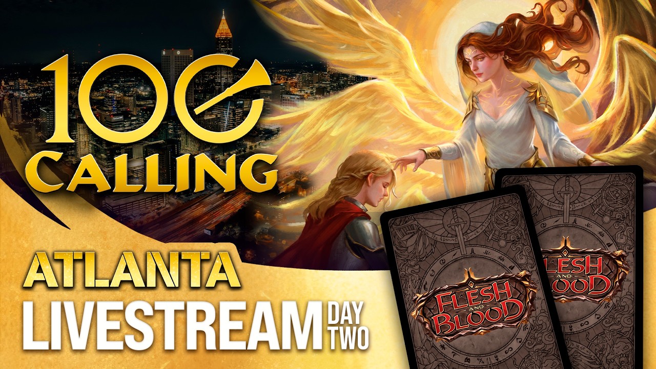 🔴 Day 2 & Top 8 Calling 100 Atlanta | Classic Constructed | Flesh and Blood #fabtcg