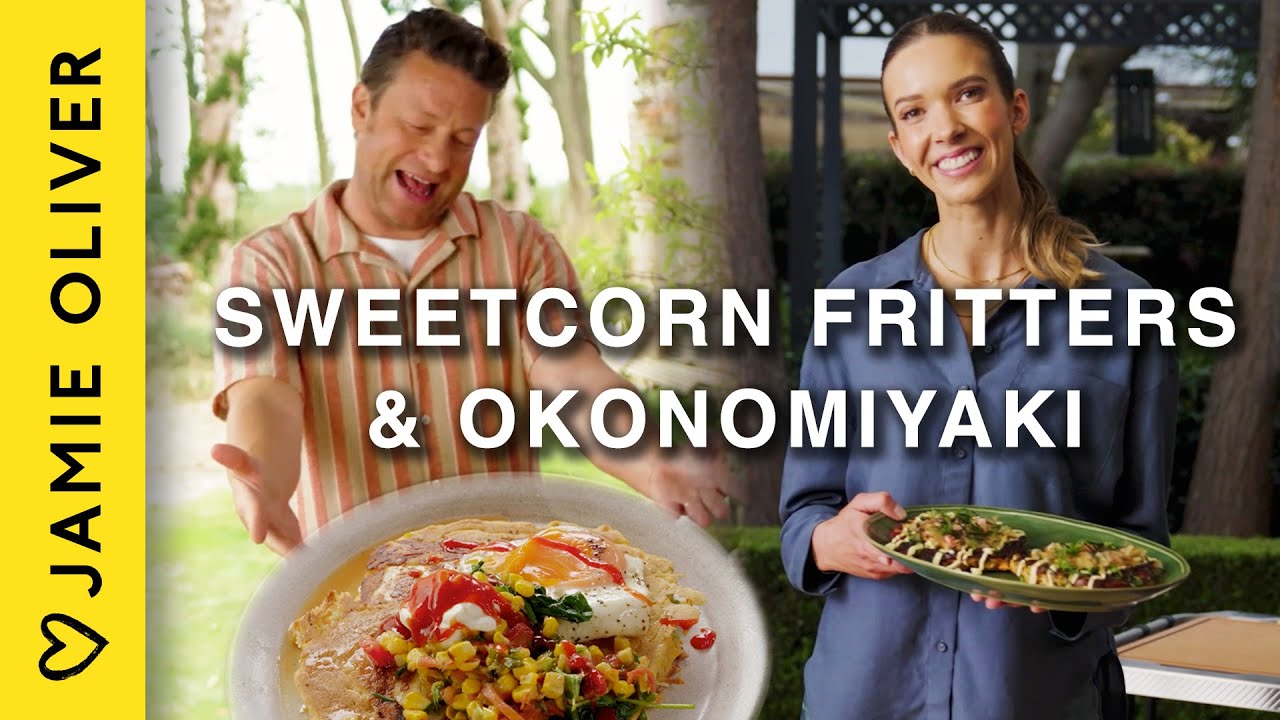 Sweetcorn Fritters & Okonomiyaki | Jamie x Weber Get Barbecuing