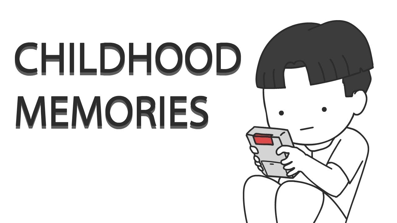Childhood Memories