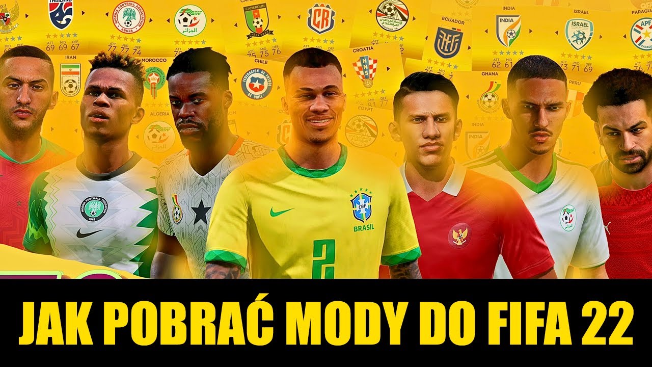 JAK ZAINSTALOWAĆ MODY DO FIFY 22?! MOD NA MISTRZOSTWA ŚWIATA W FIFA 22 +70 NOWYCH REPREZENTACJI!
