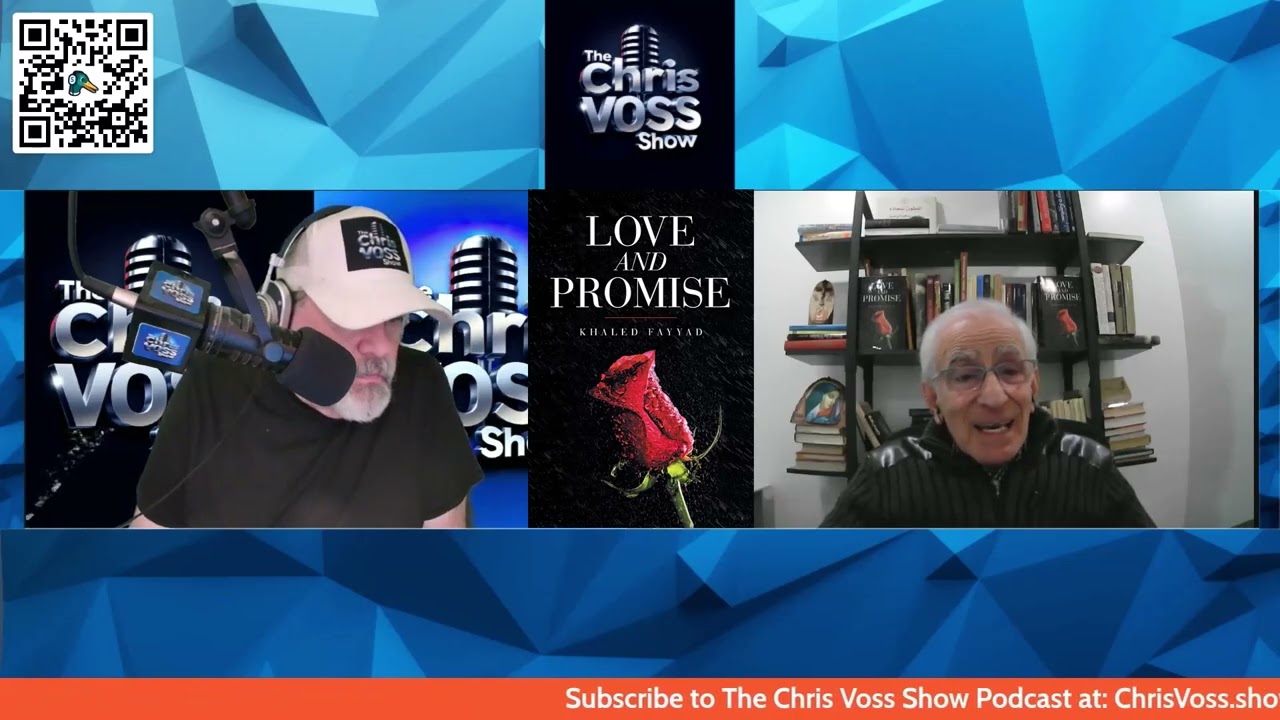 The Chris Voss Show Podcast – Love and Promise by Khaled Fayyad