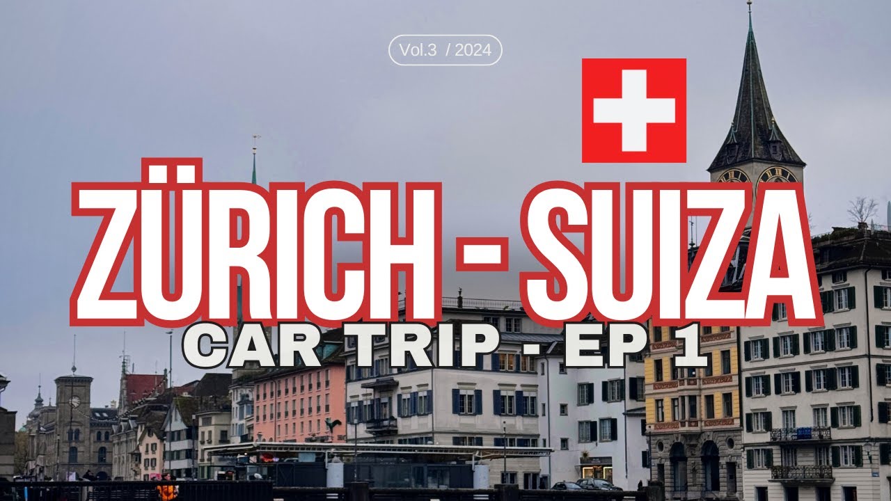Nos vamos a SUIZA en COCHE 🇨🇭🚘 |  ZURICH - Car Trip EP 1