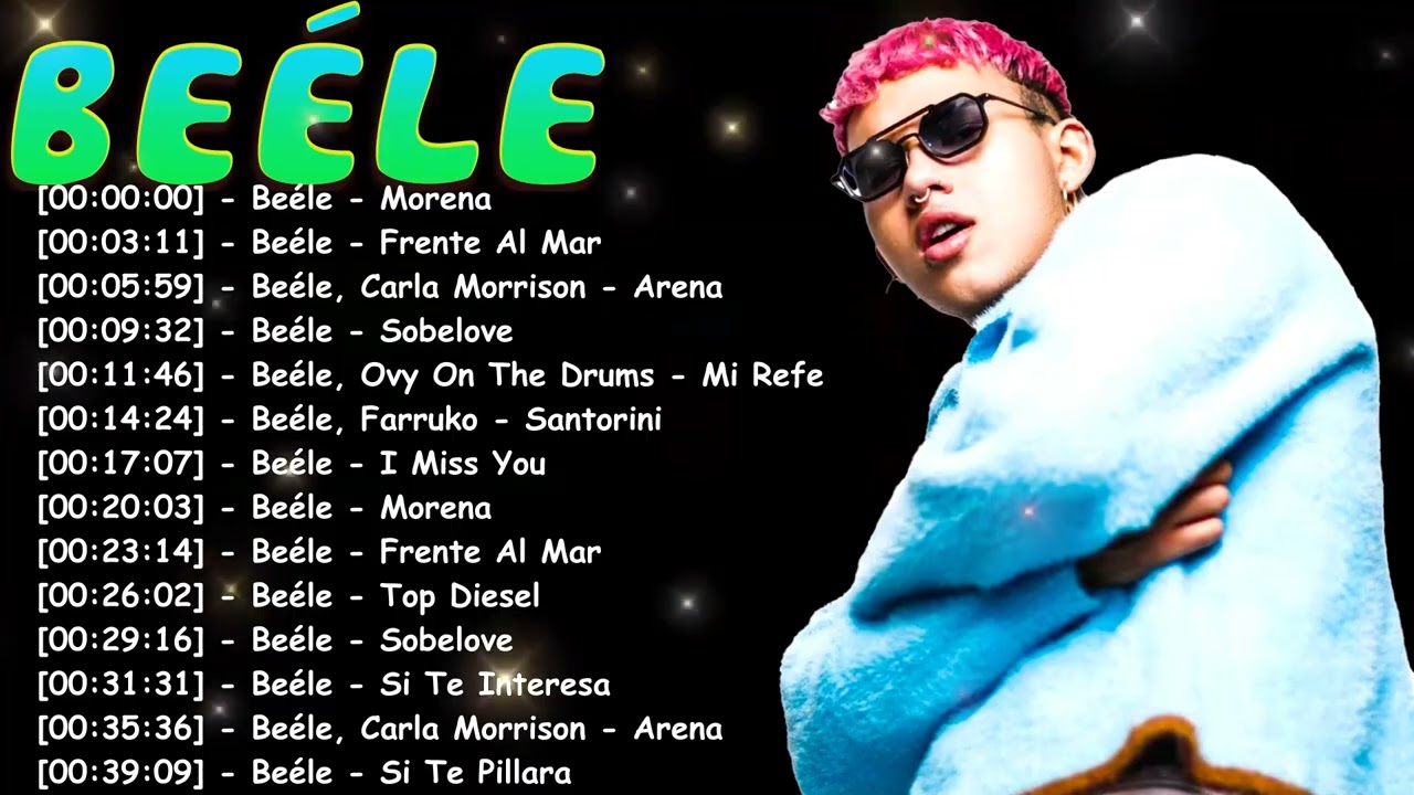 Beéle Full Album Style Mix 2026 – Sonido Latino Moderno y Emociones Reales