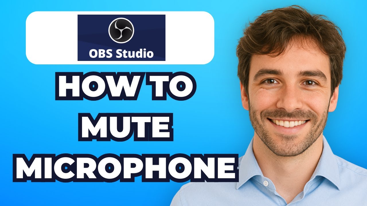 How to Mute Mic in OBS Studio (Quick Tuto)