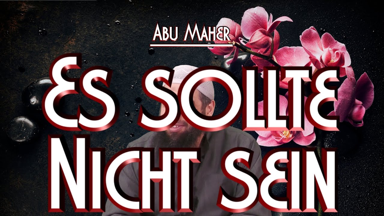 ES SOLLTE NICHT SEIN mit Abu Maher in Braunschweig