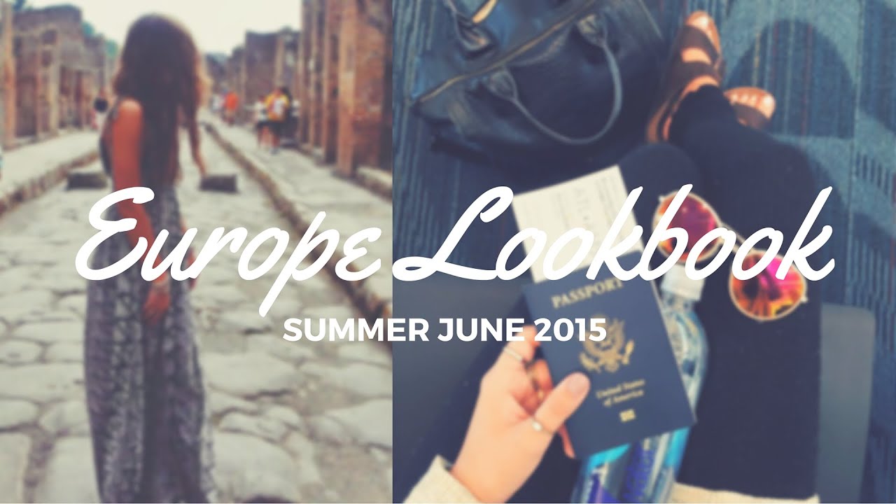 OOTW: June 2015 | EUROPE SUMMER LOOKBOOK!