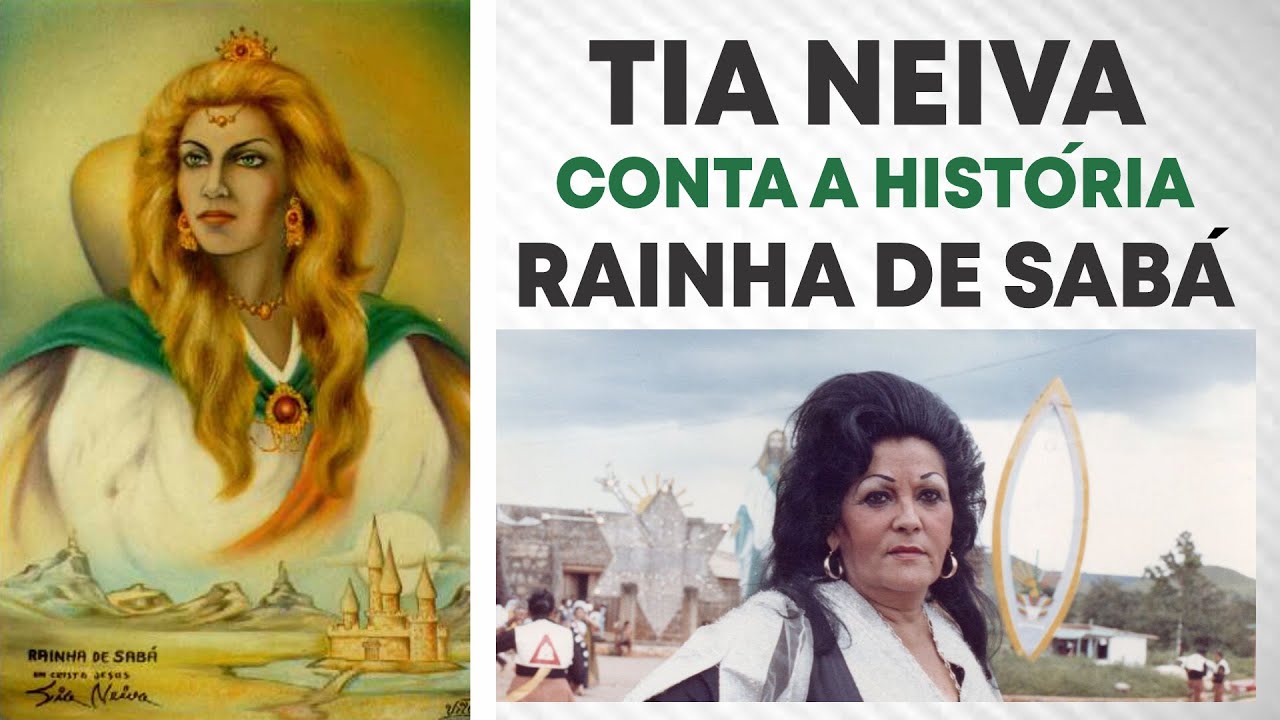 Tia Neiva / Revelações sobre Rainha de Sabá