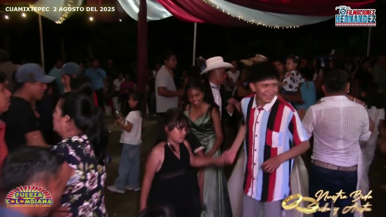 FUERZA  COLOMBIANA  EN LA BODA DE ARISTEO Y KARINA CUAMIXTEPEC