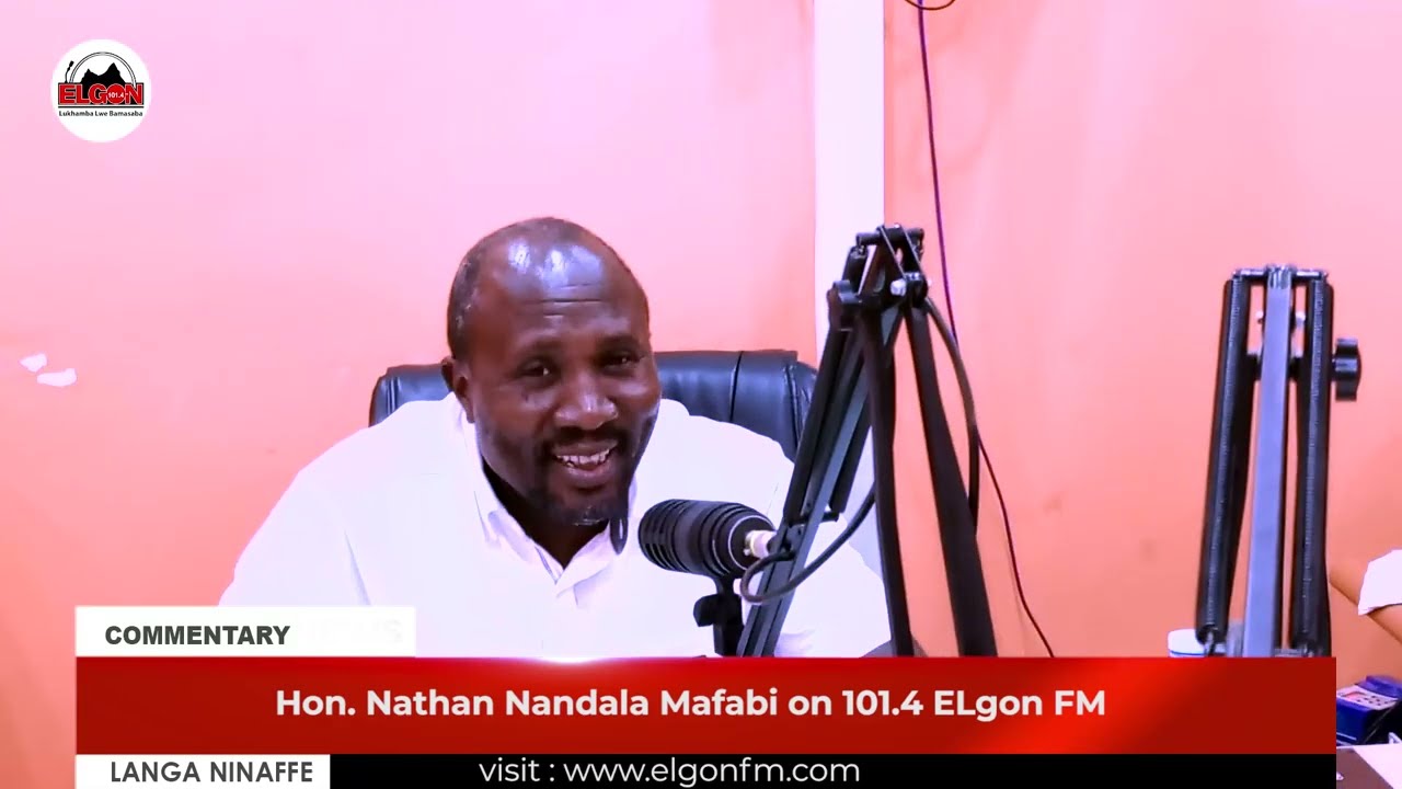 HON .NATHAN NANDALA MAFABI ON 101.4 ELGON FM