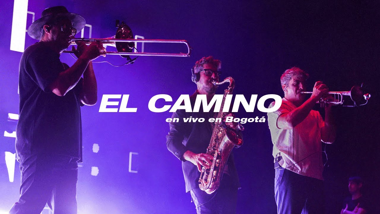 No Te Va Gustar - El Camino (En vivo en Bogot&aacute;)