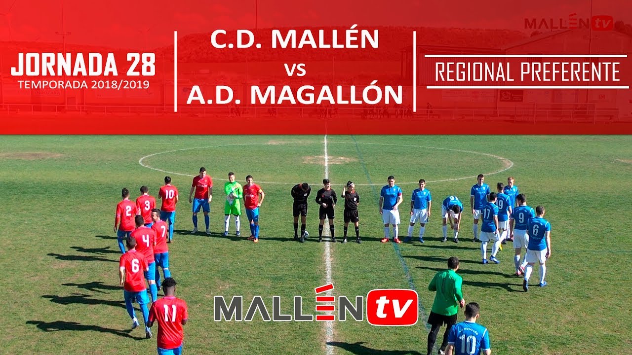 C.D. Mall&eacute;n  vs  A.D. Magall&oacute;n | Jornada 28 | Regional Preferente 2018/19