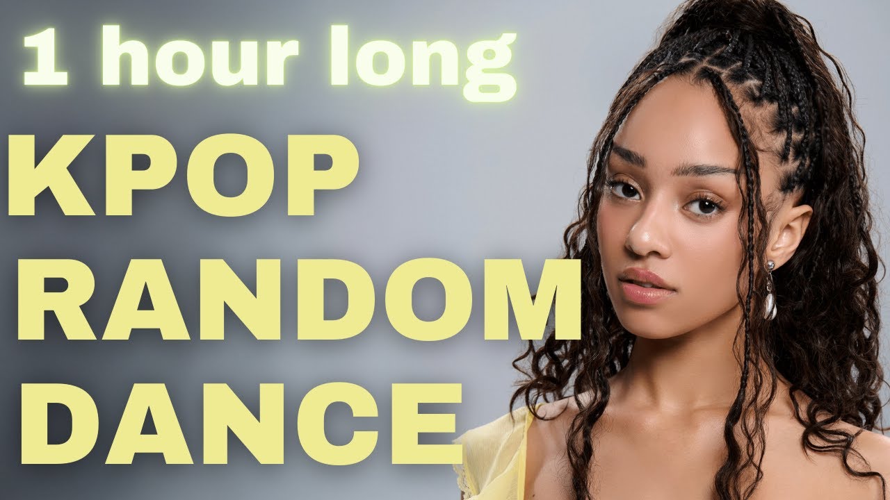 1 HOUR LONG KPOP RANDOM DANCE