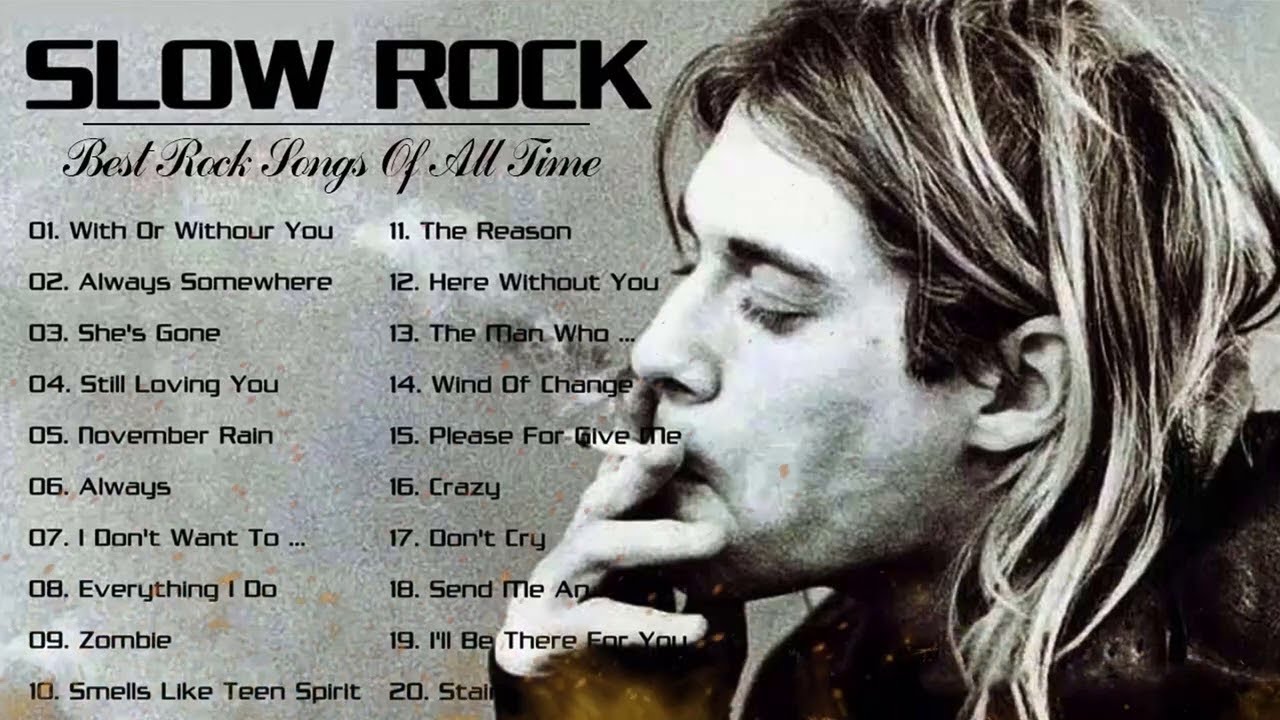 Nirvana, Scorpions, Led Zeppelin, Bon jovi, Eagles, Aerosmith, Air Supply   Slow Rock Love Song 90s