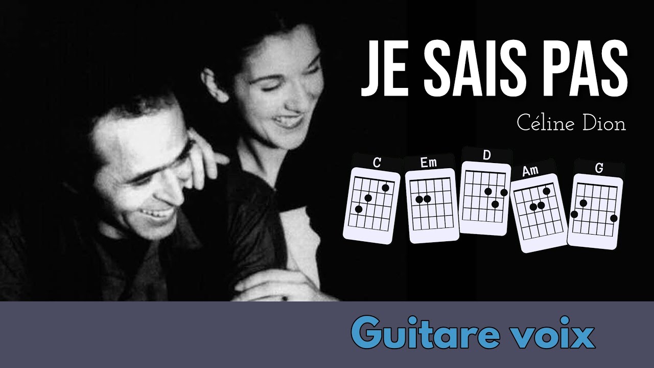 Je sais pas - Céline Dion cover guitare et voix avec les accords #tabs