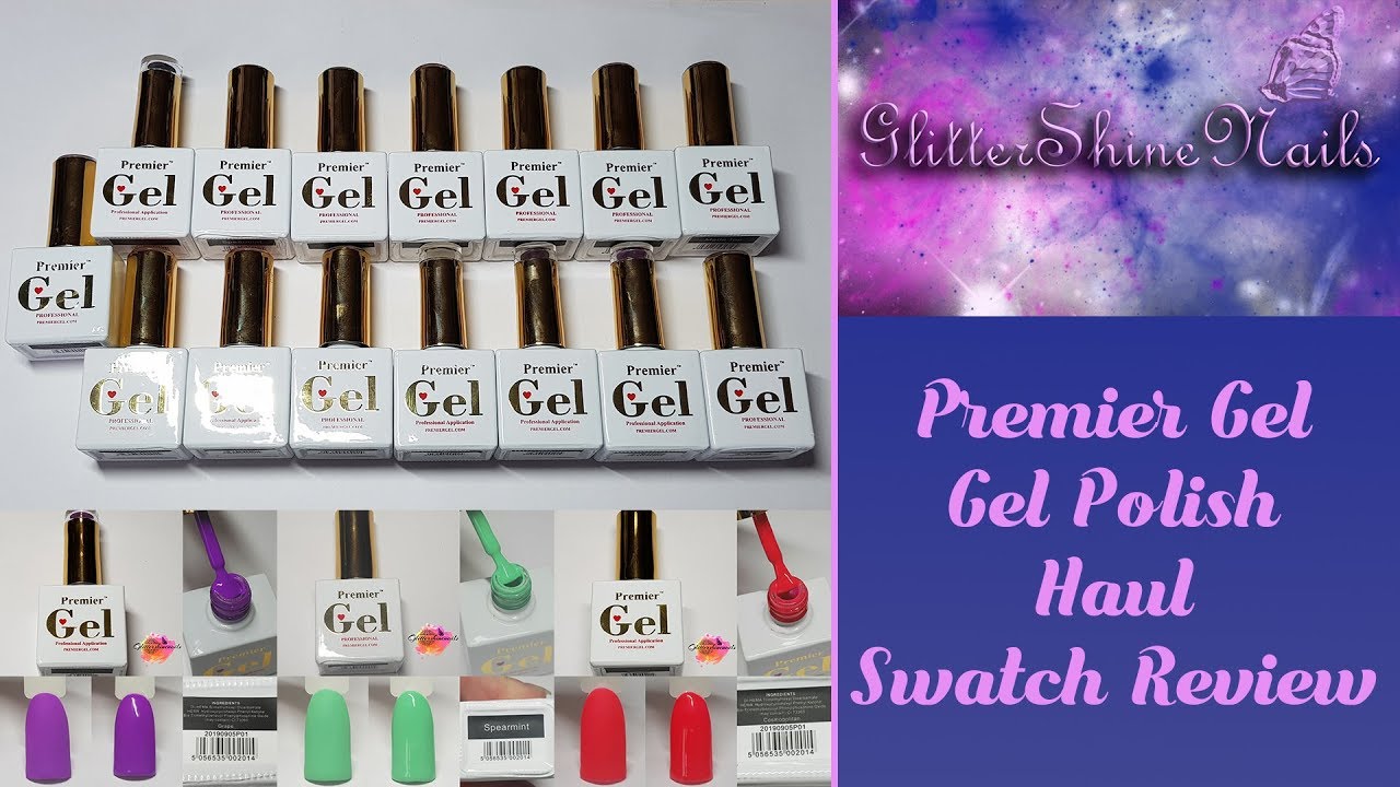 Premier Gel Gel Polish Haul Part 1 Swatch and Review