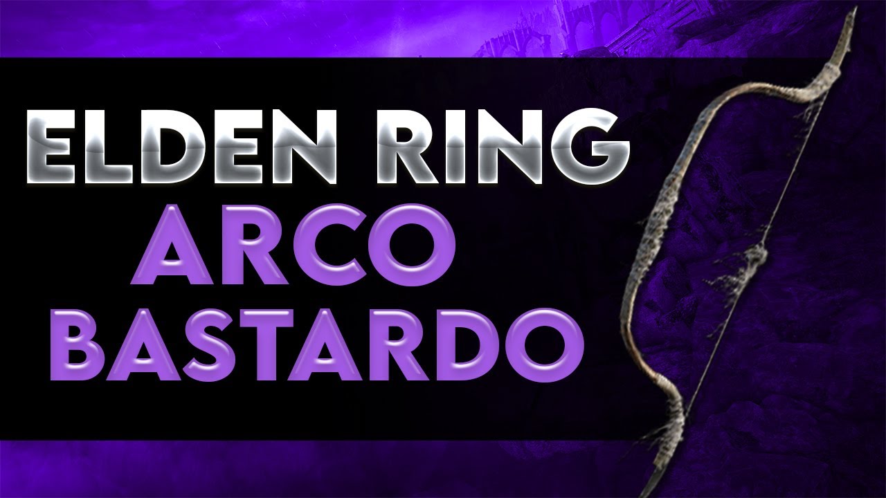 ELDEN RING - ARCO CORTO DE BASTARDO