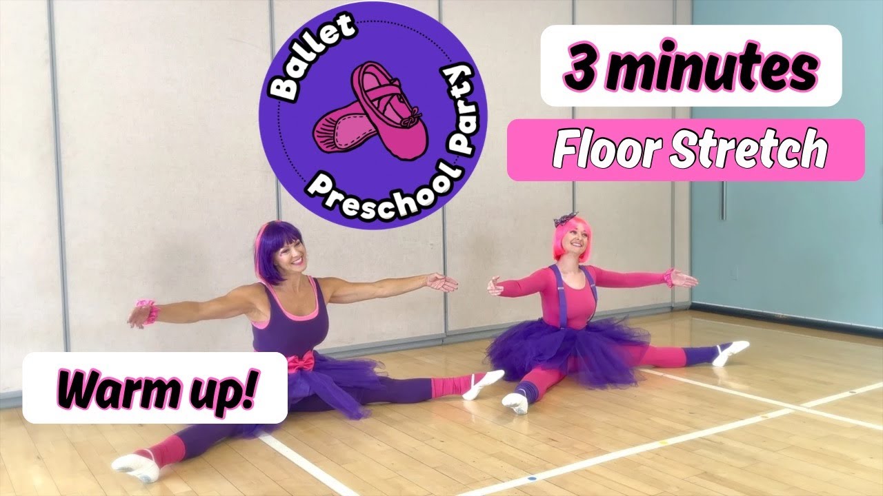 Straddle Stretch - Ballet Preschool Dance Party Volume Four