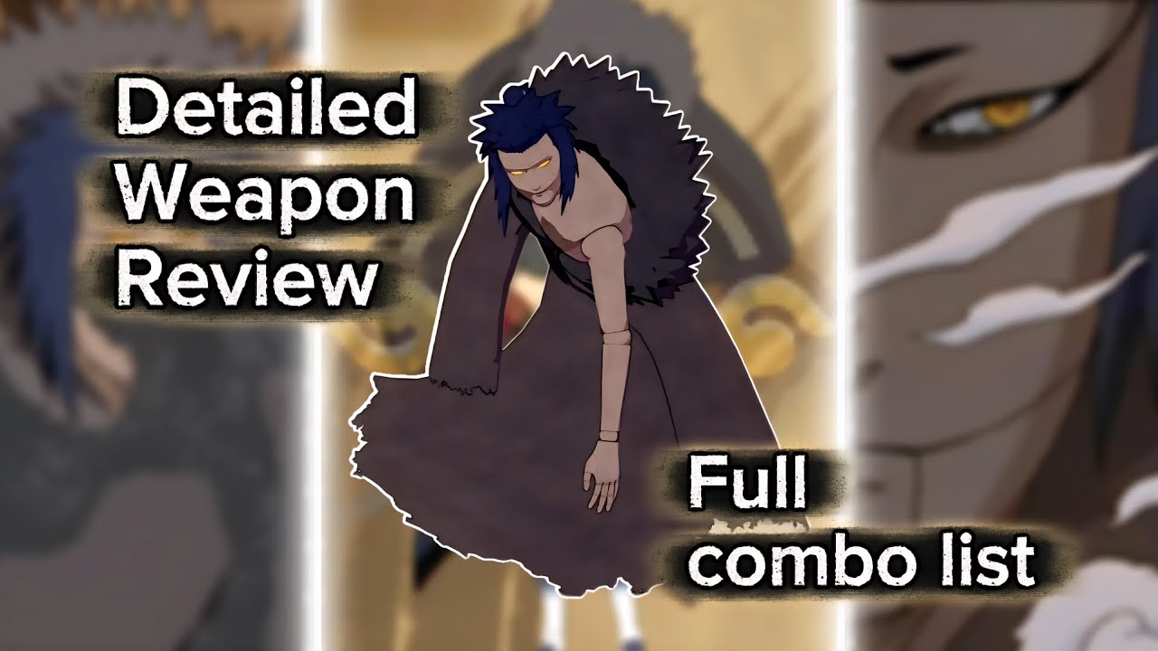 Detailed weapon review The Third Kazekage (Puppet) S Naruto to Boruto: Shinobi Striker