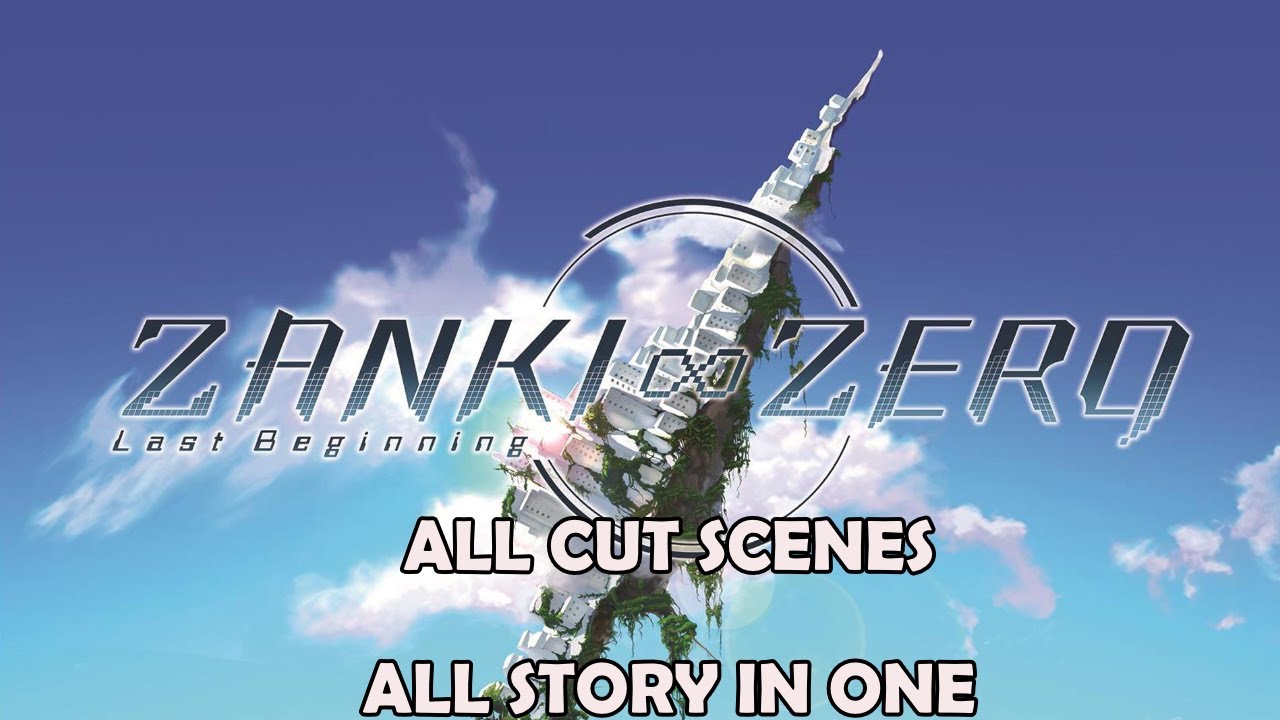 Zanki Zero Last Beginning - All cutscenes and story