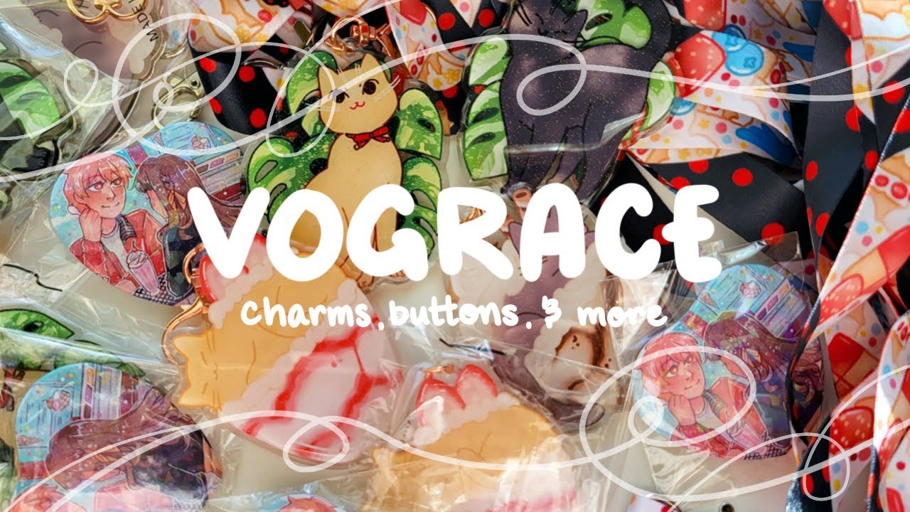 ☆ VOGRACE REVIEW ☆ Acrylic charms, lanyards, buttons, and stickers!