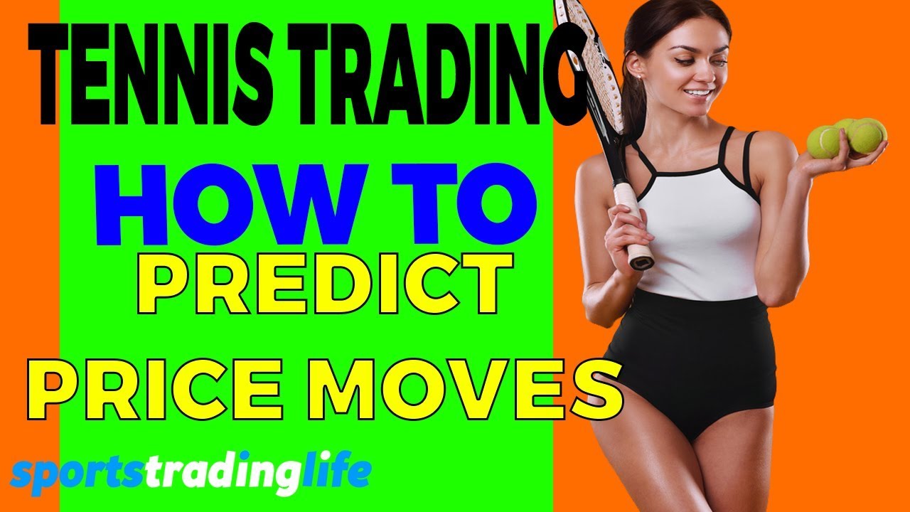 How To Predict Price Moves In Tennis Trading! [SECRET FORMULA]