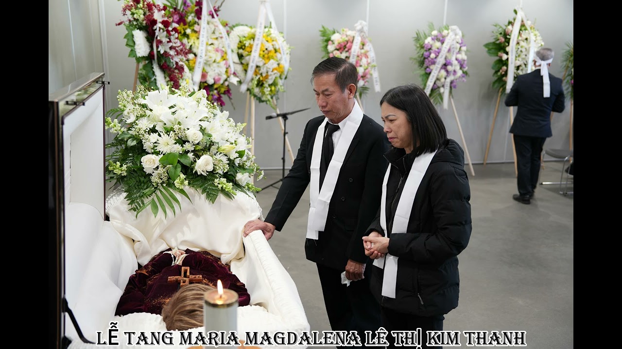 LỄ TANG MARIA MAGDALENA LÊ THỊ KIM THANH