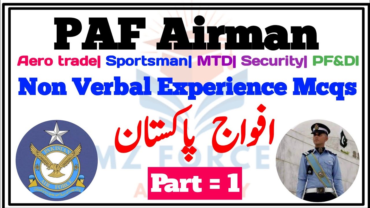 P1| PAF intial test Non verbal Experience All branches Aero trade, pf&di,security, sportsman, Mtd