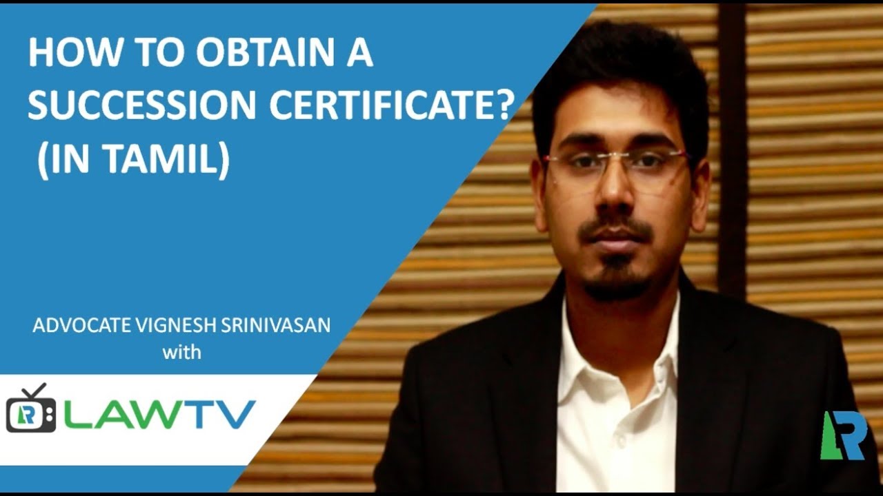 Indian Kanoon - How to obtain a succession certificate (in Tamil) - LawRato.com
