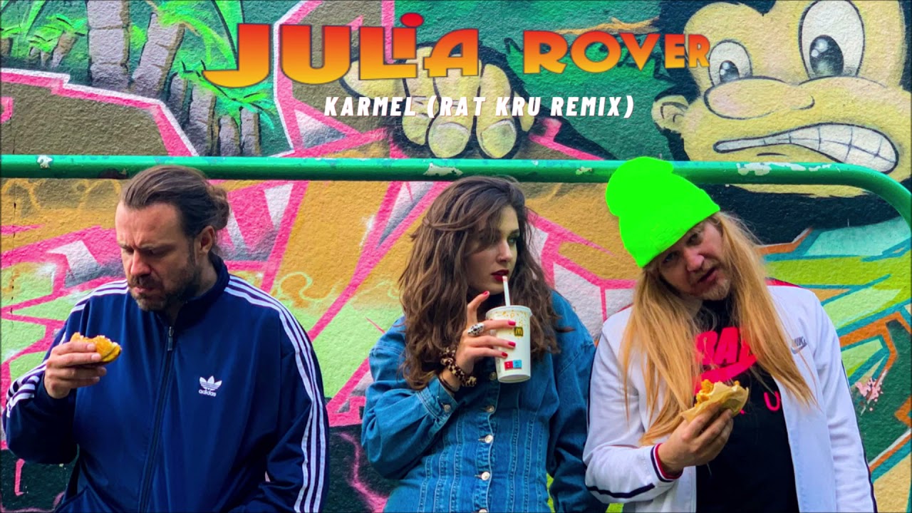 RAT KRU // JULIA ROVER (KARMEL  REMIX)