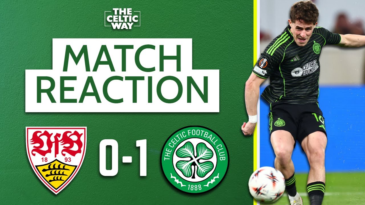 Stuttgart 0-1 Celtic: LIVE FT reaction as Martin O'Neill's side put up valiant European fight