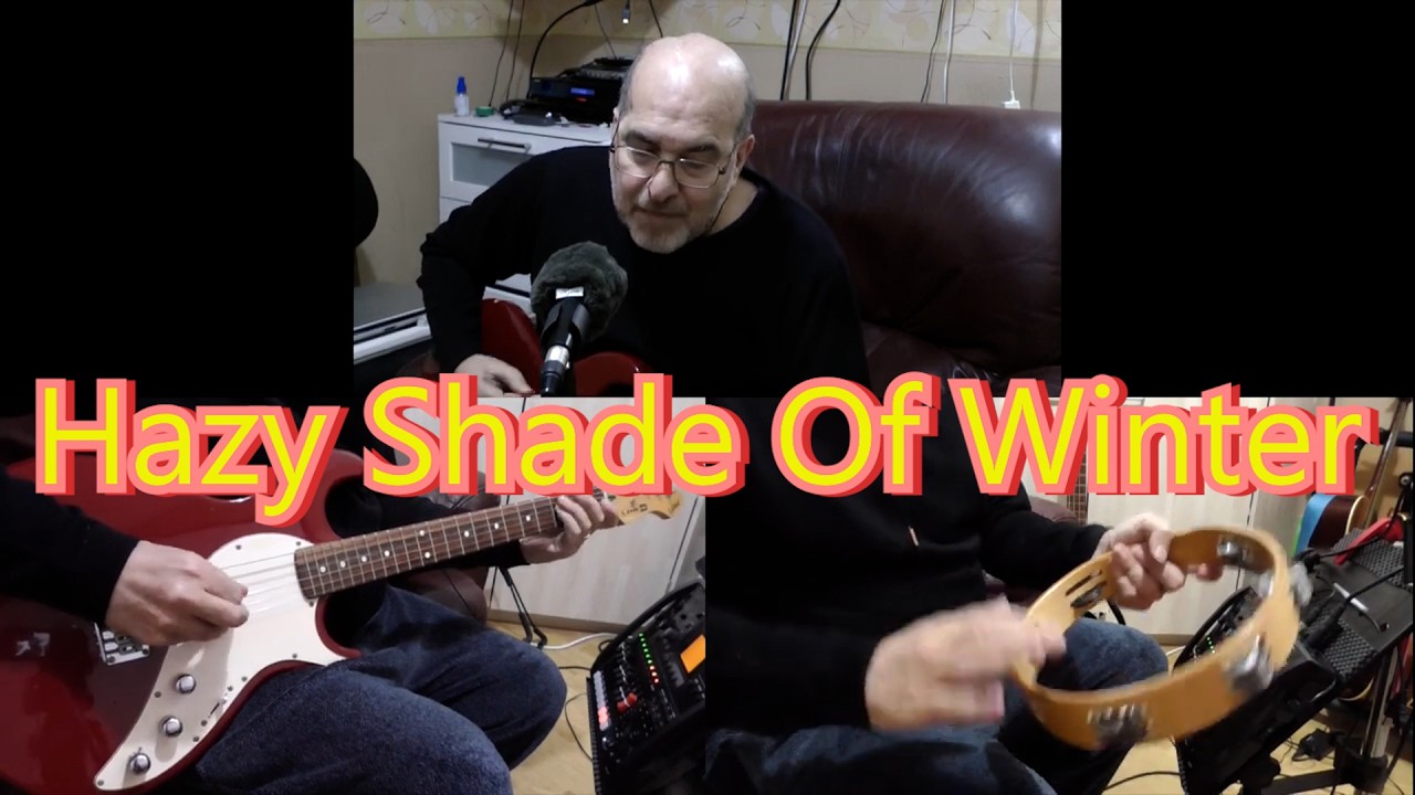 A Hazy Shade Of Winter  - Simon & Garfunkel/ Bangles cover