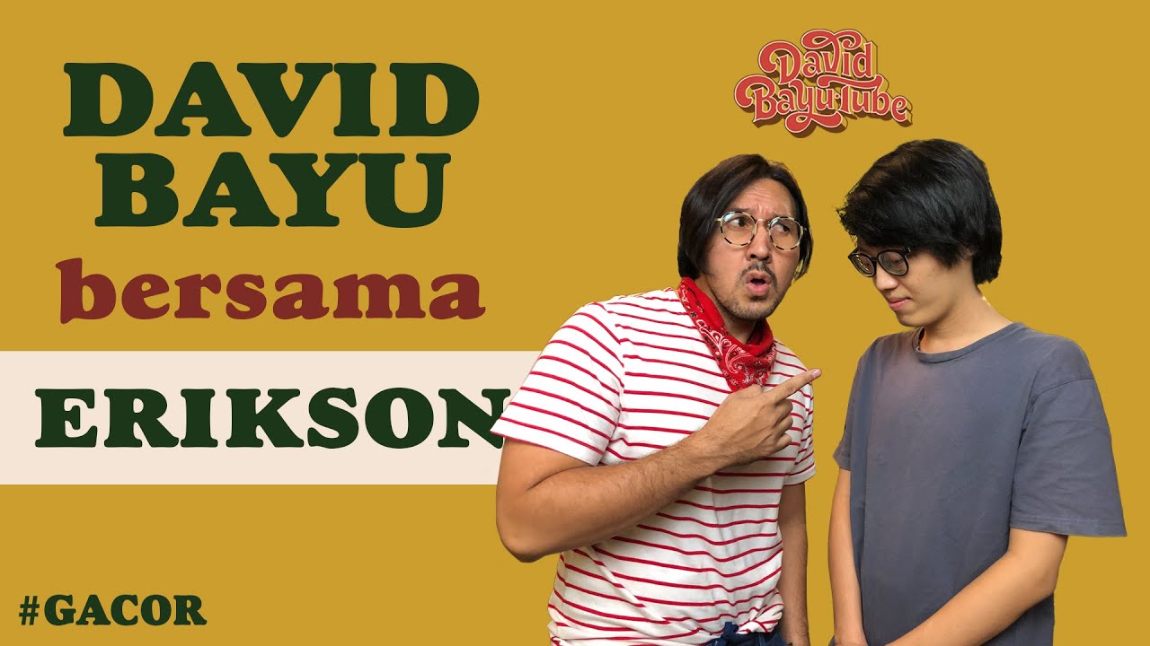 DAVID BAYU BERSAMA ERIKSON JAYANTO | #GACOR | #DBT03