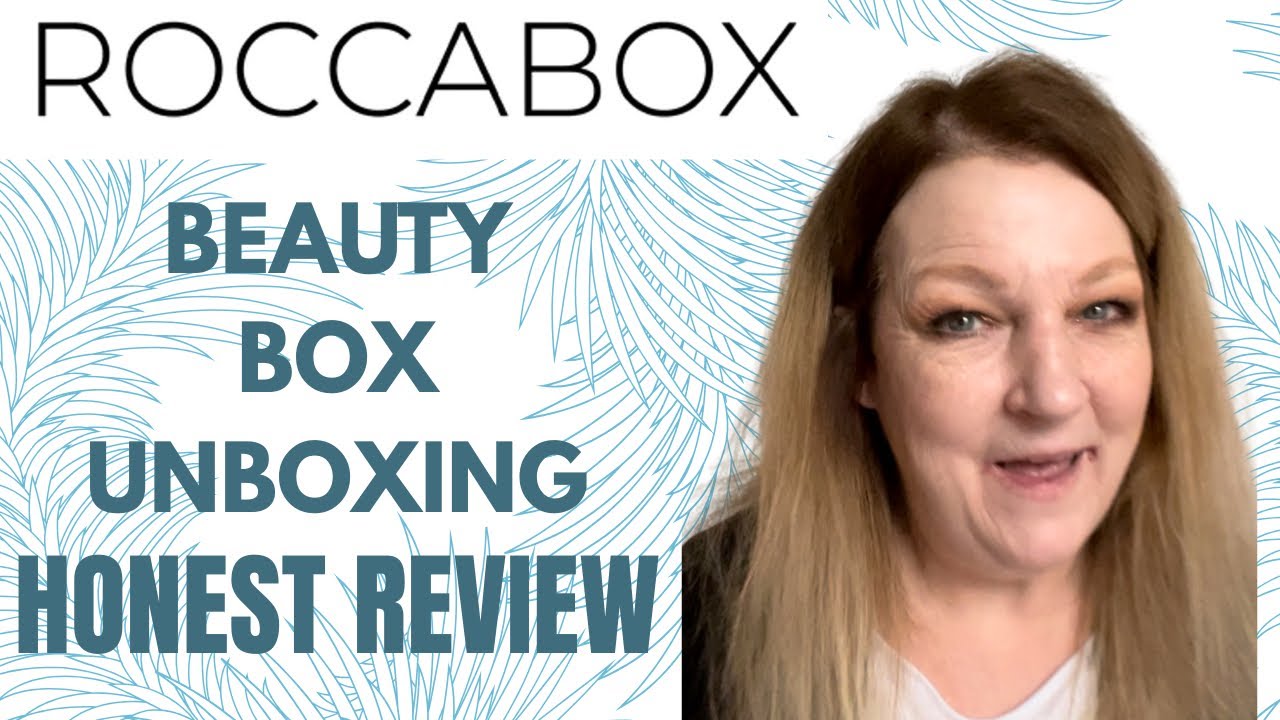 Roccabox Beauty Box Unboxing Honest Review 