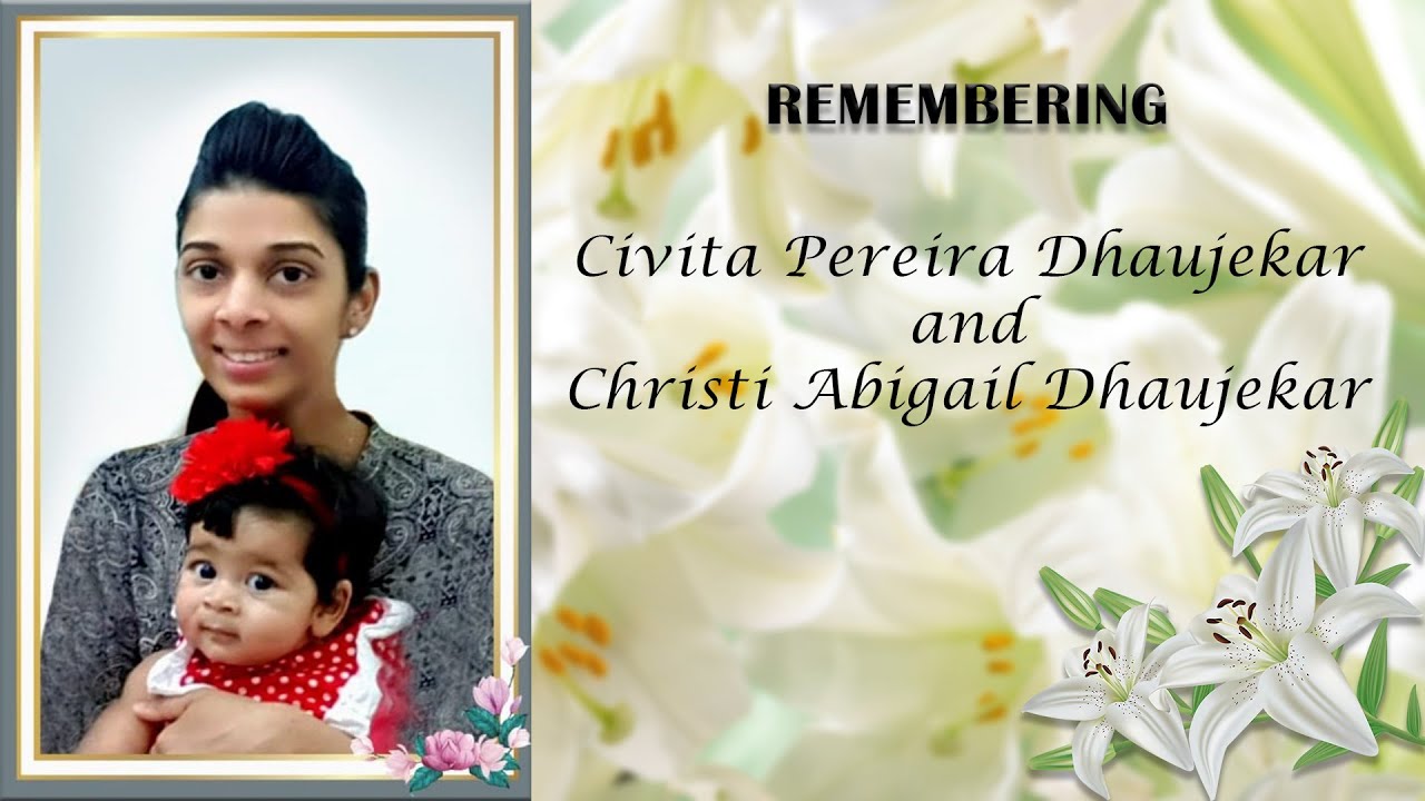 Funeral service of Civita Pereira Dhaujekar & Christi Abigail Dhaujekar -St. Alex Church, 8/11/2020
