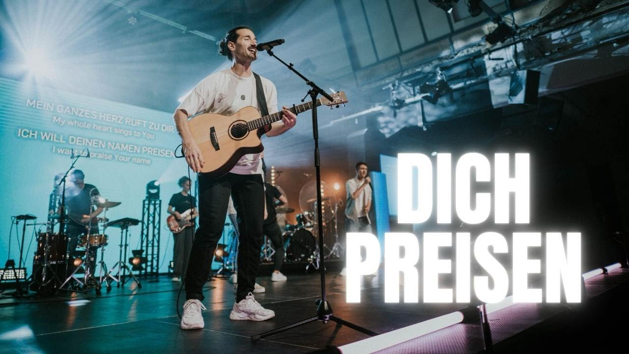 Dich Preisen [Live Version] - ICF Karlsruhe Music