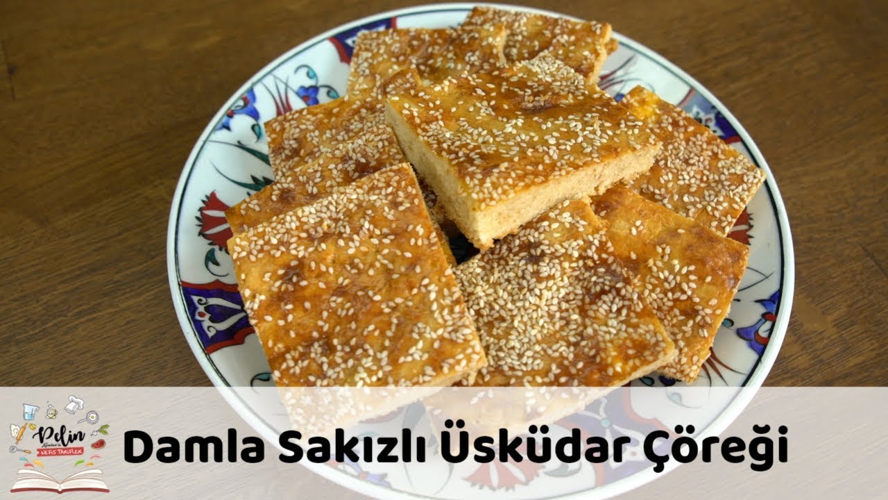 Damla Sakızlı Üsküdar Çöreği Tarifi