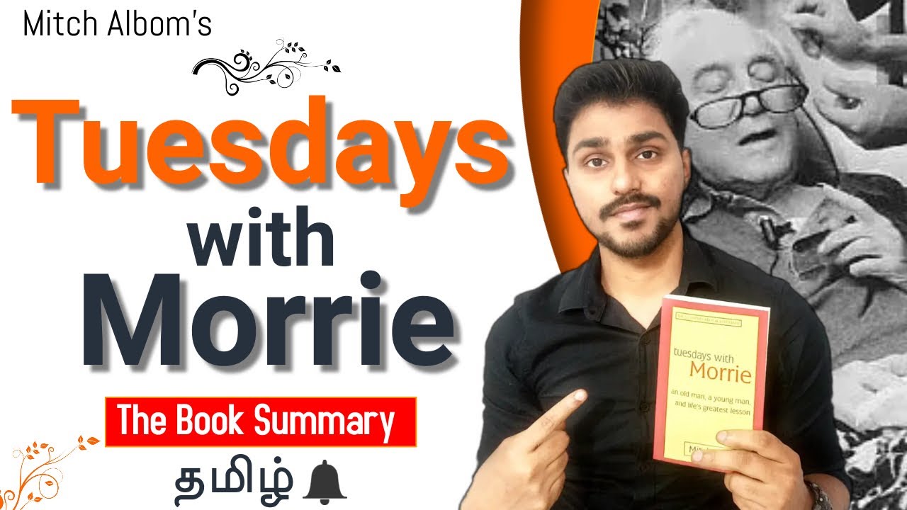 Tuesdays with Morrie | Mitch Albom | Book Summary in Tamil | Karka Kasadara